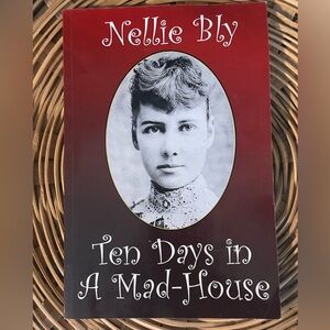 Nellie Bly 'Ten Days in a Mad-House' Book